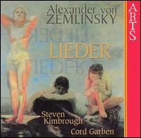 Zemlinsky: Lieder von Steven Kimbrough