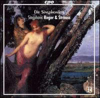 Singphonic Reger & Strauss von Die Singphoniker