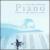 The Most Relaxing Piano Album in the World...Ever! von Various Artists
