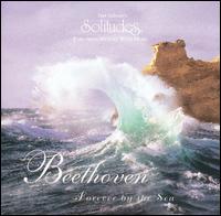 Beethoven: Forever by the Sea von Dan Gibson
