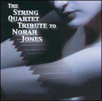 The String Quartet Tribute to Norah Jones von Vitamin String Quartet