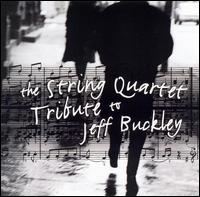 The String Quartet Tribute to Jeff Buckley von Various Artists