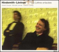 Hindemith: Les Lettres Enlacées von Michaël Levinas