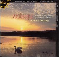 Arabesque: Romantic Harp Music of the 19th Century von Susan Drake