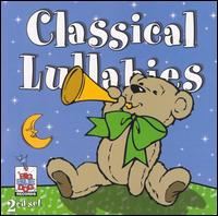 Classical Lullabies von Various Artists