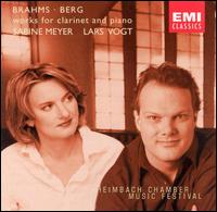 Brahms, Berg: Works for Clarinet and Piano von Sabine Meyer