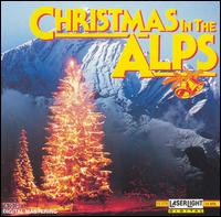 Christmas in the Alps [Laserlight] von Various Artists