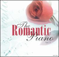 The Romantic Piano, Vol. 3 von Various Artists