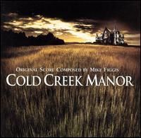 Cold Creek Manor (Original Score) von Mike Figgis