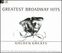 Golden Greats: Greatest Broadway Hits von Various Artists