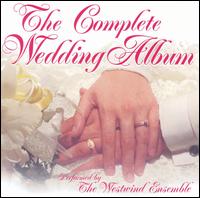 The Complete Wedding Album von Westwind Ensemble