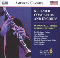 Klezmer Concertos and Encores: Schoenfield; Starer; Golijov; Weinberg von Various Artists