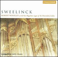 Sweelinck: Organ Works von Robert Woolley