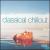 Classical Chillout, Vol. 4: Popular Classics von Various Artists