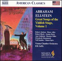 Abraham Ellstein: Great Songs of the Yiddish Stage, Vol. 1 von Abraham Ellstein