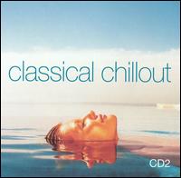Classical Chillout, Vol. 2: Classic Ads von Various Artists