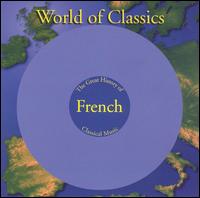 World of Classics: The Great History of French Classical Music, Disc 4 von Various Artists