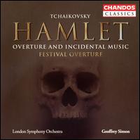 Tchaikovsky: Hamlet - Overture and Incidental Music; Festival Overture von Geoffrey Simon