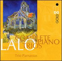 Lalo: Complete Piano Trios von Trio Parnassus