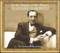 In the Hands of the Master von Vladimir Horowitz