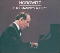 Horowitz Plays Rachmaninov & Liszt von Vladimir Horowitz
