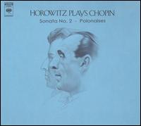 Horowitz Plays Chopin: Sonata No. 2; Polonaises von Vladimir Horowitz