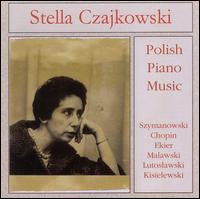 Polish Piano Music von Stella Czajkowski
