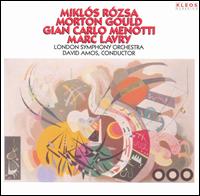 Works by Miklós Rózsam Morton Gould, Gian Carlo Menotti, Marc Lavry von London Symphony Orchestra
