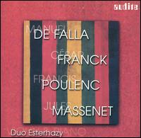 De Falla, Franck, Poulenc, Massenet von Duo Esterhazy