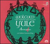 Wolcum Yule von Anonymous 4