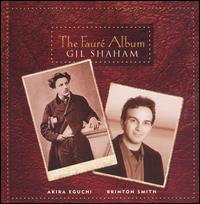 The Fauré Album von Gil Shaham