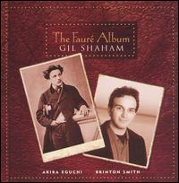 The Fauré Album von Gil Shaham