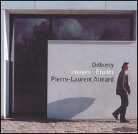 Debussy: Images; Études von Pierre-Laurent Aimard