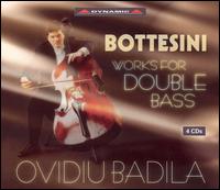 Bottesini: Works for Double Bass von Ovidiu Badila