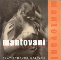 Mantovani and His Orchestra Play Strauss Waltzes von Mantovani