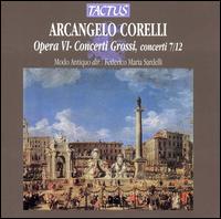 Arcangelo Corelli: Opera VI Concerti Grossi: Concerti 7/12 von Modo Antiquo