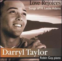 Love Rejoices: Songs of H. Leslie Adams von Darryl Taylor