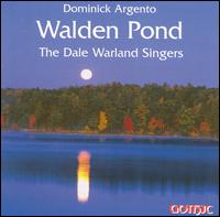 Dominick Argento: Walden Pond von Dale Warland Singers