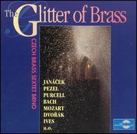 The Glitter of Brass von Czech Brass Sextet Brno