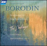 Borodin: String Quartets 1 & 2; String Sextet in D minor von The Lindsays