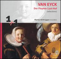 Van Eyck: Der Fluyten Lust-Hof (Selections) von Marion Verbruggen