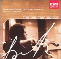 Bruch: Violin Concerto No. 2; Scottish Fantasy von Itzhak Perlman