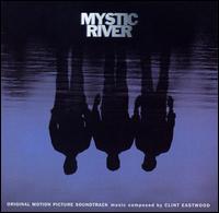 Mystic River [Original Motion Picture Soundtrack] von Clint Eastwood