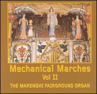 The Marenghi Fairground Organ: Mechanical Marches, Vol. 2 von Various Artists