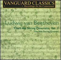 Beethoven: The Late String Quartets, Vol. 2 von Yale Quartet