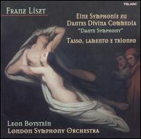 Liszt: Dante Symphony; Tasso von London Symphony Orchestra