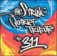 The String Quartet Tribute to 311 von Various Artists