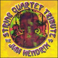 The String Quartet Tribute to Jimi Hendrix von Various Artists