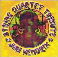 The String Quartet Tribute to Jimi Hendrix von Various Artists