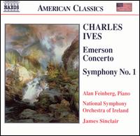 Charles Ives: Emerson Concerto; Symphony No. 1 von James Sinclair